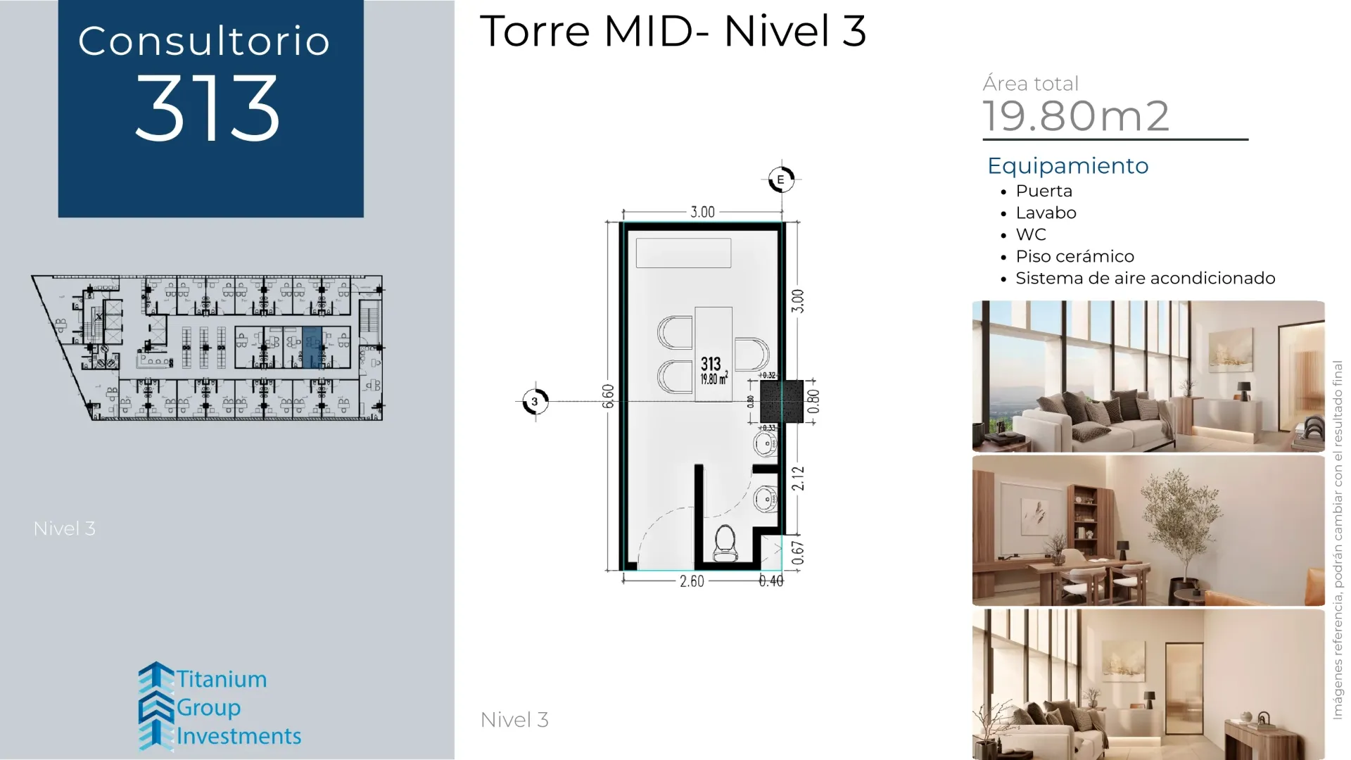 [T_MID_N03_313] Consultorio 313