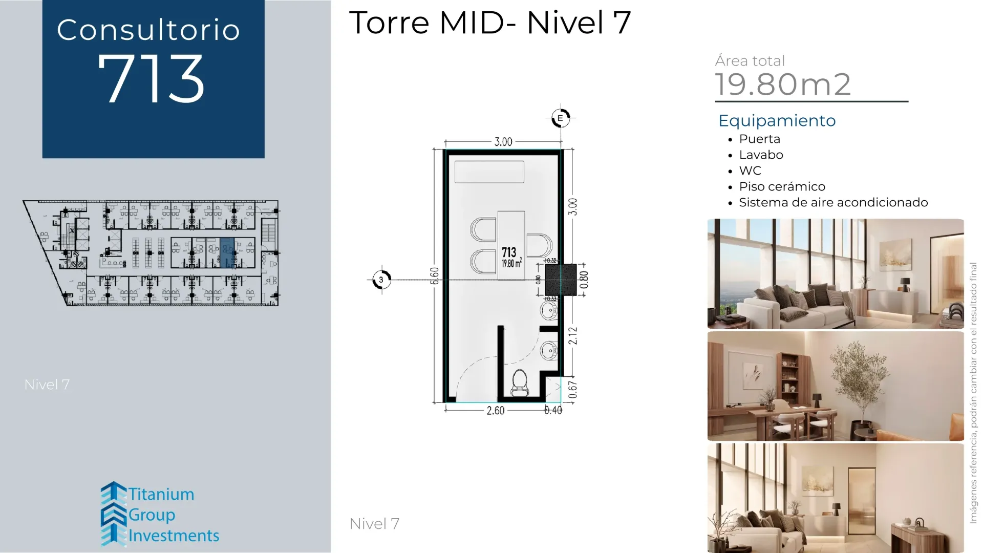 [T_MID_N07_713] Consultorio 713